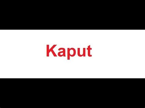 meaning of kaput in hindi.